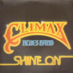 CLIMAX BLUES BAND SHINE ON Виниловая пластинка 