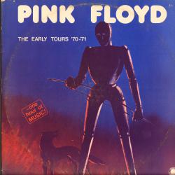 PINK FLOYD EARLY TOURS 70-71 Виниловая пластинка 