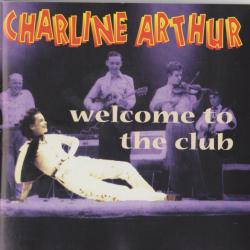 CHARLINE ARTHUR WELCOME TO THE CLUB Фирменный CD 
