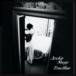 ARCHIE SHEPP QUARTET TRUE BLUE Фирменный CD 
