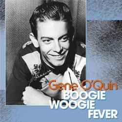 GENE O'QUIN BOOGIE WOOGIE FEVER Фирменный CD 