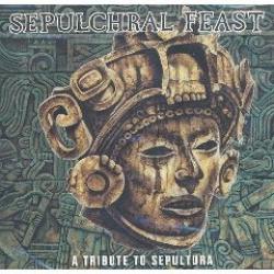 SEPULCHRAL FEAST A TRIBUTE TO SEPULTURA Фирменный CD 