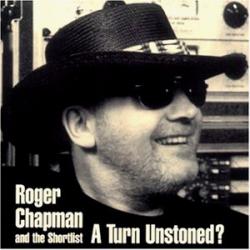 ROGER CHAPMAN A TURN UNSTONED Фирменный CD 