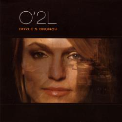 O'2L DOYLE'S BRUNCH Фирменный CD 