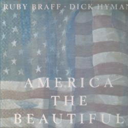 RUBY BRAFF  DICK HYMAN AMERICA THE BEAUTIFUL Виниловая пластинка 