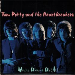 TOM PETTY AND THE HEARTBREAKERS YOU'RE GONNA GET IT Виниловая пластинка 