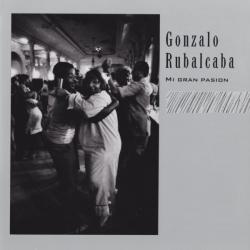 GONZALO RUBALCABA MI GRAN PASION Фирменный CD 