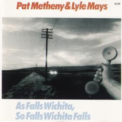 PAT METHENY & LYLE MAYS AS FALLS WICHITA, SO FALLS WICHITA FALLS Фирменный CD 