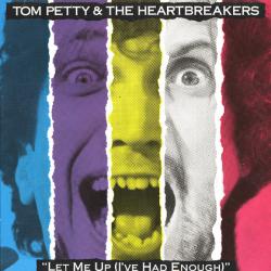 TOM PETTY AND THE HEARTBREAKERS LET ME UP (I'VE HAD ENOUGH) Виниловая пластинка 
