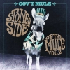 STONED SIDE OF THE MULE  VOL.1&2