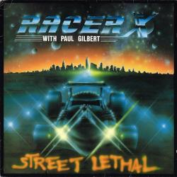 RACER X STREET LETHAL Виниловая пластинка 