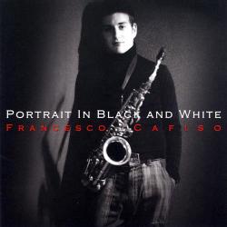 FRANCESCO CAFISO PORTRAIT IN BLACK AND WHITE Фирменный CD 