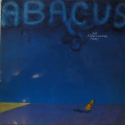 ABACUS JUST A DAY'S JOURNEY AWAY! Виниловая пластинка 
