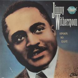JIMMY WITHERSPOON SPOON SO EASY Виниловая пластинка 