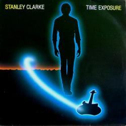 STANLEY CLARKE TIME EXPOSURE Виниловая пластинка 
