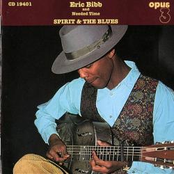 Eric Bibb & Needed Time Spirit & The Blues Фирменный CD 