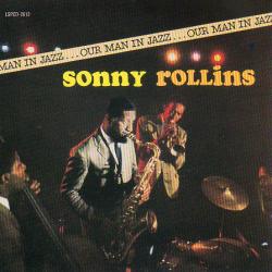SONNY ROLLINS Our Man In Jazz Фирменный CD 