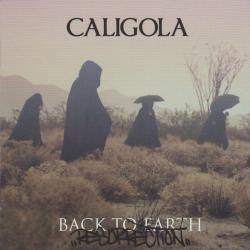 CALIGOLA Back To Earth - Resurrection Фирменный CD 