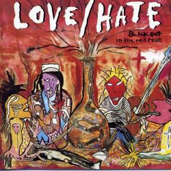 LOVE/HATE Blackout In The Red Room Фирменный CD 