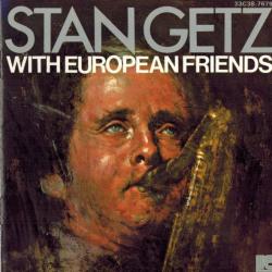 STAN GETZ With European Friends Фирменный CD 