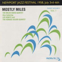The Miles Davis Quintet Also Featuring Lee Konitz And The Horace Silver Quintet Newport Jazz Festival 1958, July 3rd-6th. Vol. I: Mostly Miles Фирменный CD 