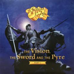 ELOY THE VISION, THE SWORD AND THE PYRE PART 1 Виниловая пластинка 