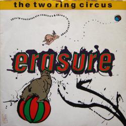 ERASURE Two Ring Circus Виниловая пластинка 