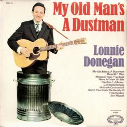 LONNIE DONEGAN My Old Man's A Dustman Виниловая пластинка 