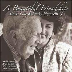 ALEXIS COLE & BUCKY PIZZARELLI A BEAUTIFUL FRIENDSHIP Фирменный CD 
