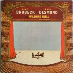 Dave Brubeck & Paul Desmond At Wilshire-Ebell Виниловая пластинка 