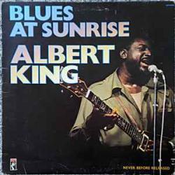ALBERT KING Blues At Sunrise Виниловая пластинка 