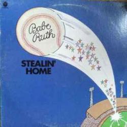 BABE RUTH STEALIN' HOME Виниловая пластинка 