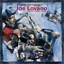 JOE LOVANO Flights Of Fancy - Trio Fascination Edition Two Фирменный CD 