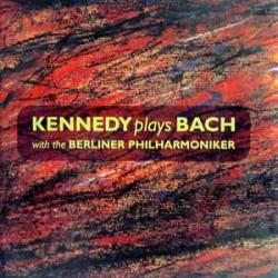 KENNEDY Kennedy Plays Bach With The Berliner Philharmoniker Фирменный CD 