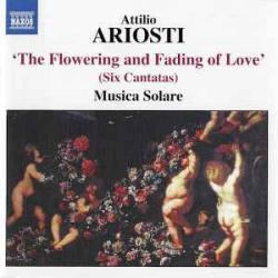 ARIOSTI "The Flowering And Fading Of Love" (Six Cantatas) Фирменный CD 