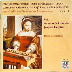 Antonio de Cabezon   Josquin Desprez   Rene Clemencic Meisterwerke Der Spätgotik Und Der Renaissance Auf Dem Clavichord Vol. I Фирменный CD 