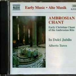In Dulci Jubilo Ambrosian Chant (Early Christian Chant Of The Ambrosian Rite) Фирменный CD 