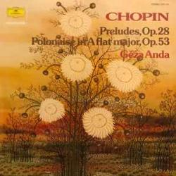 CHOPIN Preludes, Op.28 / Polonaise In A Flat Major, Op.53 Виниловая пластинка 