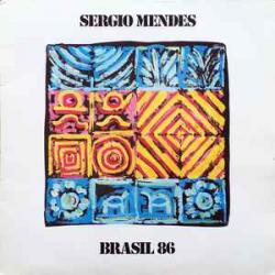 SERGIO MENDES Brasil 86 Виниловая пластинка 