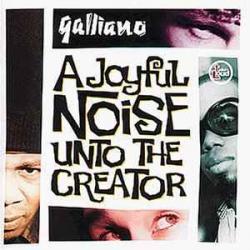 GALLIANO A JOYFUL NOISE UNTO THE CREATOR Фирменный CD 