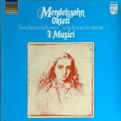 MENDELSSOHN Oktett; Streichersymphonien / Symphonies For Strings Виниловая пластинка 