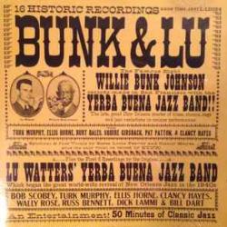 BUNK JOHNSON / LU WATTERS' YERBA BUENA JAZZ BAND BUNK & LU Фирменный CD 
