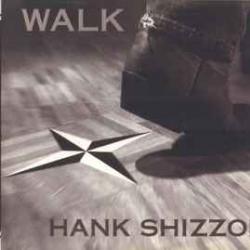 HANK SHIZZOE WALK Фирменный CD 
