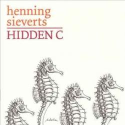 HENNING SIEVERTS HIDDEN C Фирменный CD 