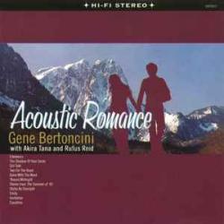 GENE BERTONICI   AKIRA TANA   RUFUS REID ACOUSTIC ROMANCE Фирменный CD 