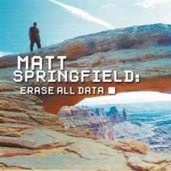 MATT SPRINGFIELD ERASE ALL DATA Фирменный CD 