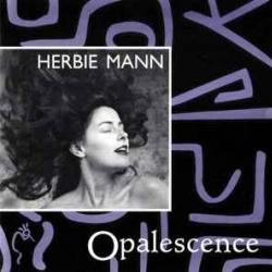 HERBIE MANN OPALESCENCE Фирменный CD 