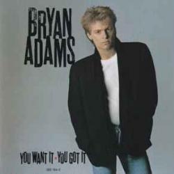 BRYAN ADAMS YOU WANT IT, YOU GOT IT Фирменный CD 