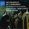 Das Violoncello Im 17. Jahrhundert (The Violoncello In The 17th Century)