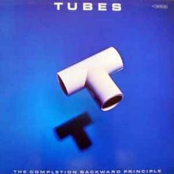 TUBES The Completion Backward Principle Виниловая пластинка 
